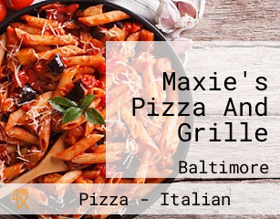 Maxie's Pizza And Grille