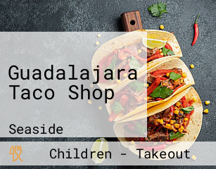 Guadalajara Taco Shop