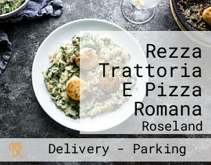 Rezza Trattoria E Pizza Romana