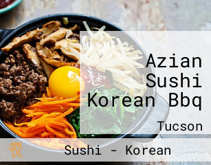 Azian Sushi Korean Bbq