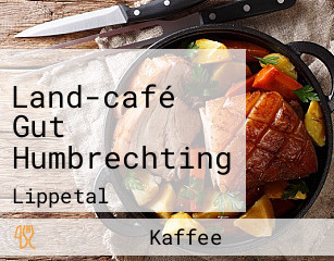 Land-café Gut Humbrechting