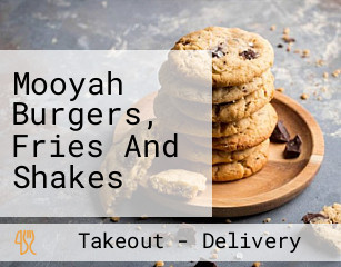 Mooyah Burgers, Fries And Shakes