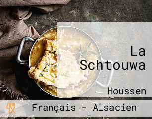 La Schtouwa