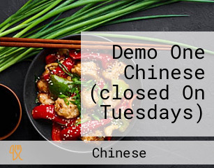 Demo One Chinese ( On Tuesdays)