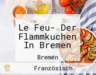 Le Feu- Der Flammkuchen In Bremen