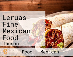 Leruas Fine Mexican Food
