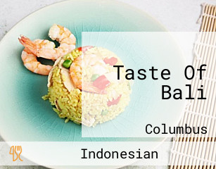 Taste Of Bali