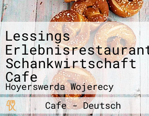 Lessings Erlebnisrestaurant Schankwirtschaft Cafe
