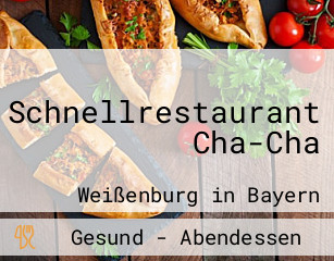 Schnellrestaurant Cha-Cha