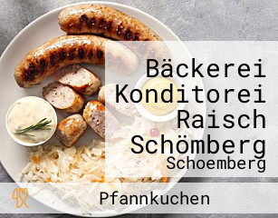 Bäckerei Konditorei Raisch Schömberg