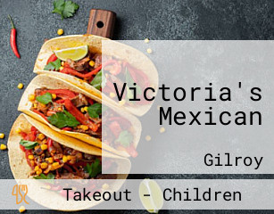 Victoria's Mexican