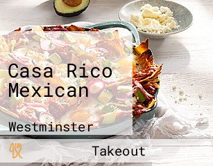 Casa Rico Mexican