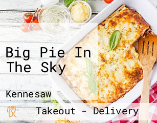 Big Pie In The Sky