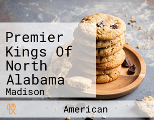Premier Kings Of North Alabama