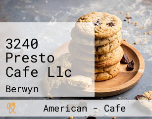 3240 Presto Cafe Llc