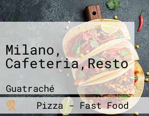 Milano, Cafeteria,Resto