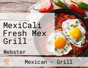 MexiCali Fresh Mex Grill