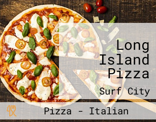 Long Island Pizza