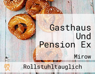Gasthaus Und Pension Ex