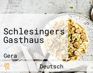 Schlesingers Gasthaus