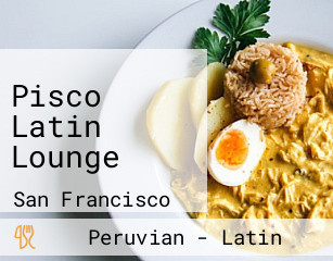 Pisco Latin Lounge