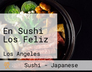 En Sushi Los Feliz