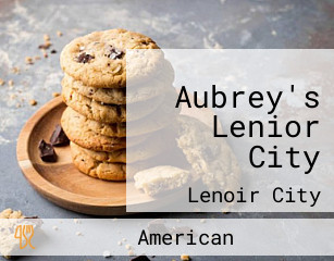 Aubrey's Lenior City