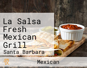 La Salsa Fresh Mexican Grill