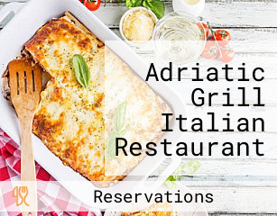 Adriatic Grill Italian Restaurant & Wine Bar