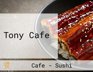 Tony Cafe