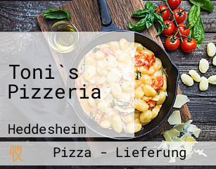 Toni`s Pizzeria