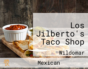 Los Jilberto's Taco Shop