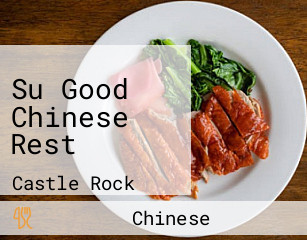 Su Good Chinese Rest