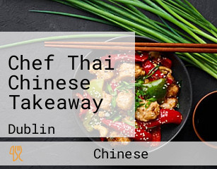 Chef Thai Chinese Takeaway