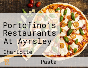 Portofino’s Restaurants At Ayrsley