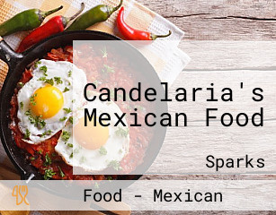 Candelaria's Mexican Food