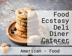 Food Ecstasy Deli Diner Caterer
