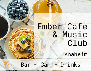 Ember Cafe & Music Club