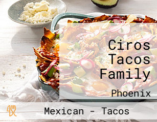 Ciros Tacos Family