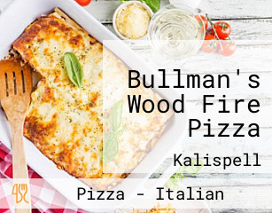 Bullman's Wood Fire Pizza