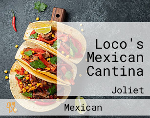 Loco's Mexican Cantina