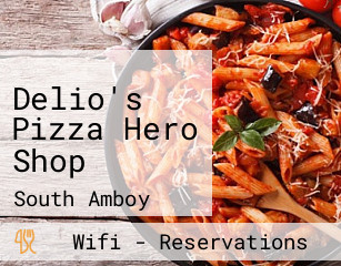Delio's Pizza Hero Shop