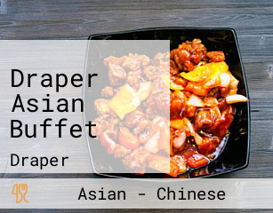 Draper Asian Buffet