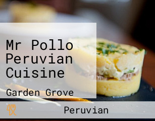 Mr Pollo Peruvian Cuisine