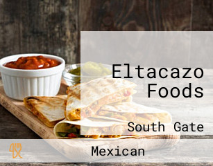 Eltacazo Foods