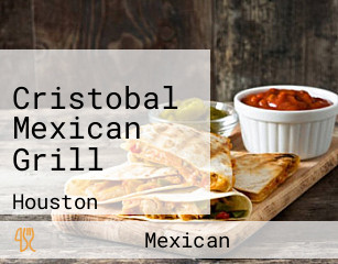 Cristobal Mexican Grill