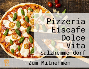 Pizzeria Eiscafe Dolce Vita