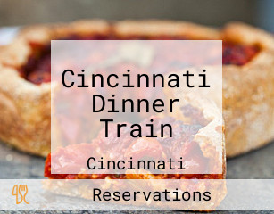 Cincinnati Dinner Train