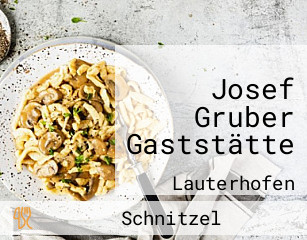Josef Gruber Gaststätte