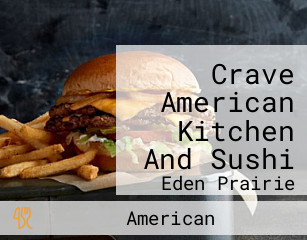 Crave American Kitchen And Sushi